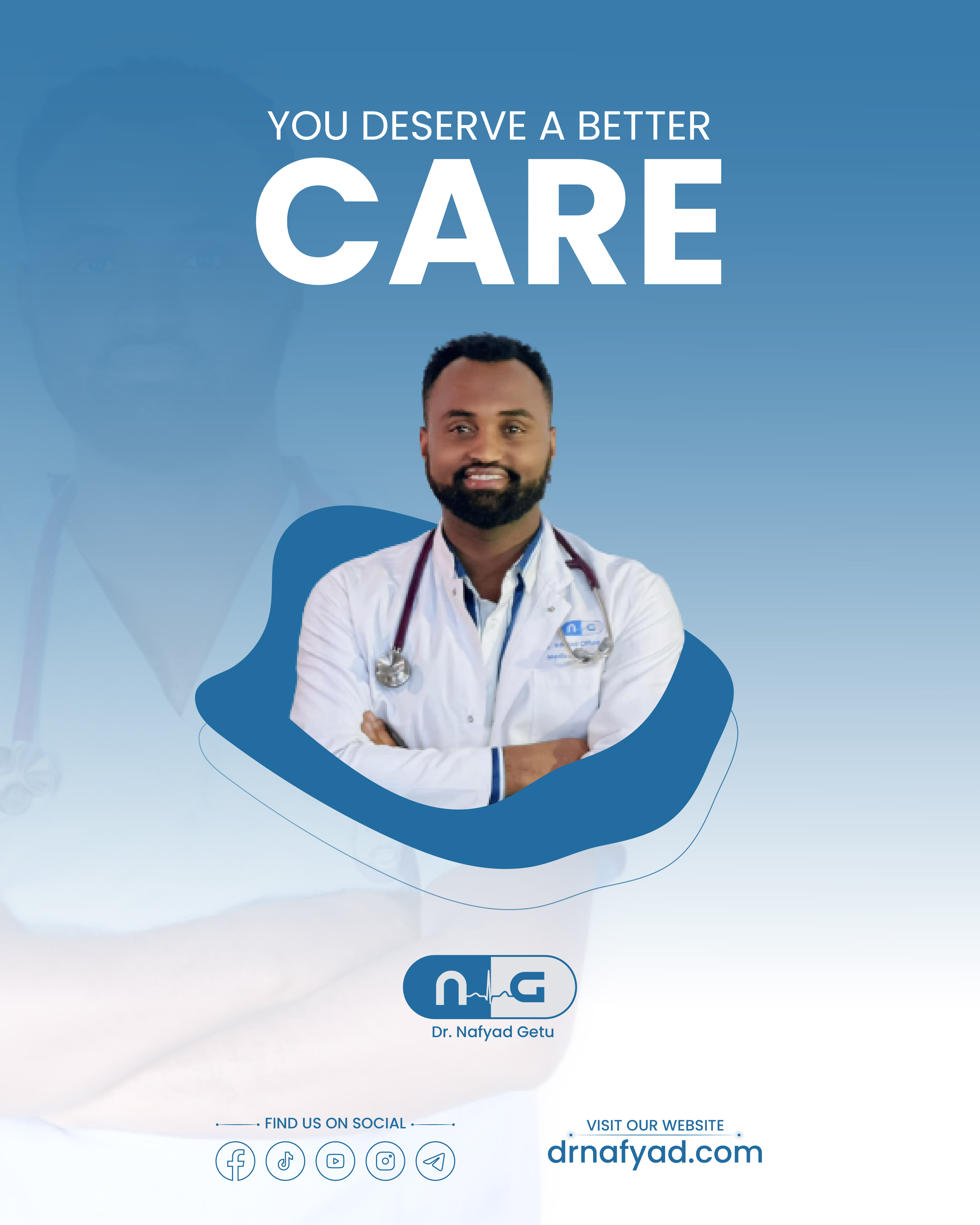 Dr. Nafyad Getu medical care social media artwork