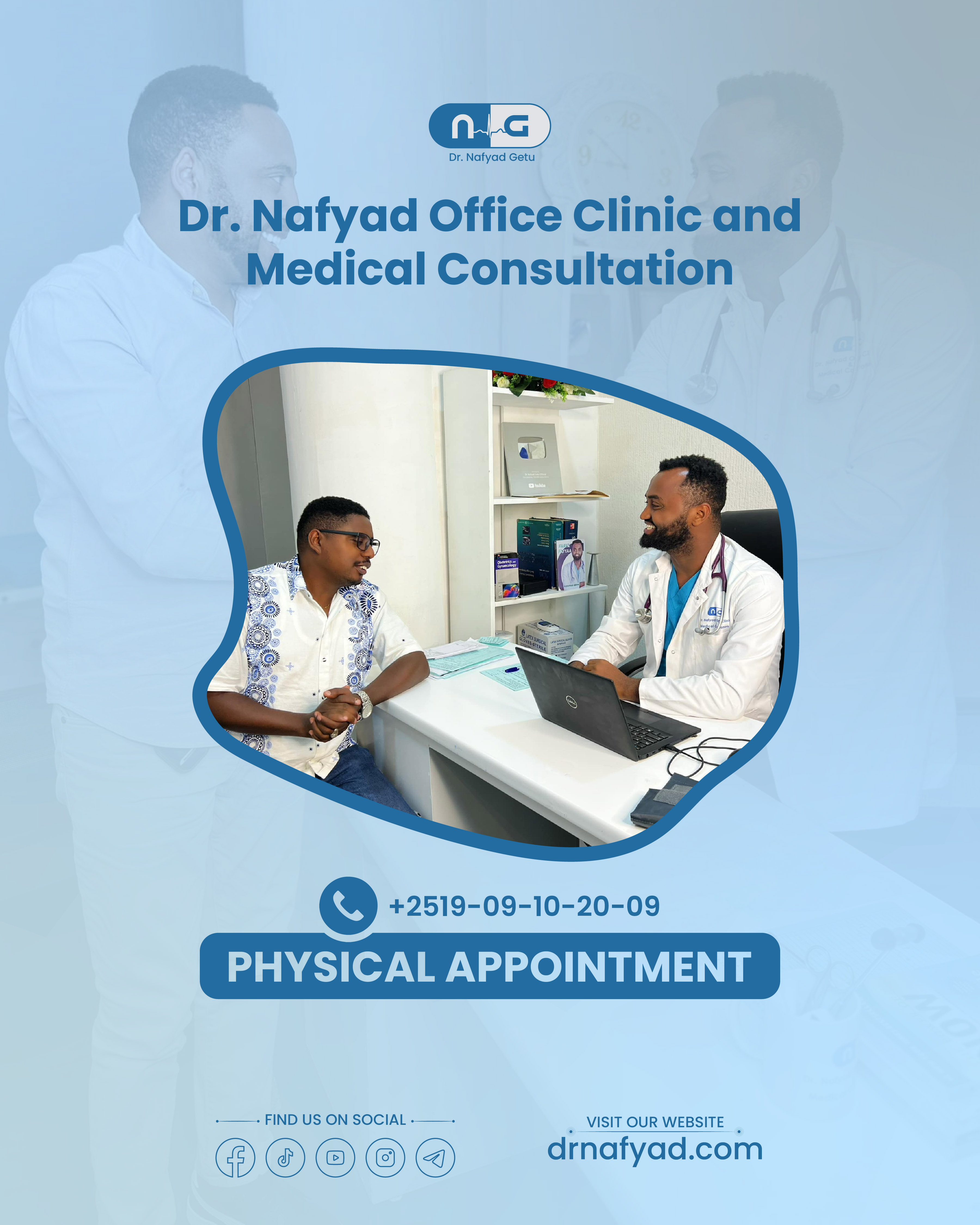 Dr. Nafyad Getu physical appointment social media artwork